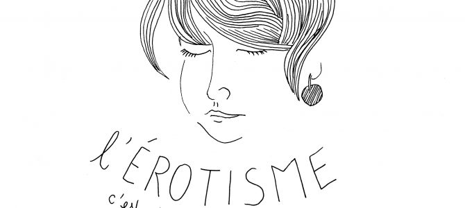 Atelier*mixte : l’érotisme au féminin